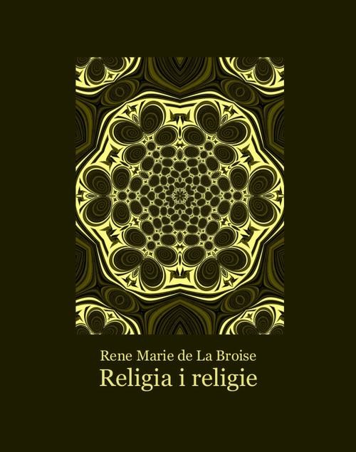 okładka Religia i religie ebook | epub, mobi | Rene Marie De La Broise
