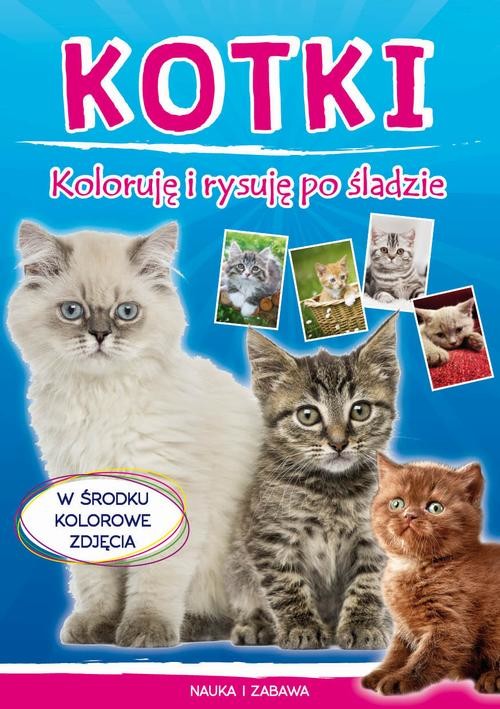 okładka Kotki. Koloruję i rysuję po śladzie ebook | pdf | Monika Myślak