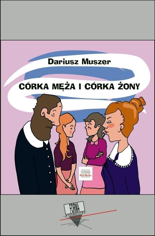 okładka Córka męża i córka żony ebook | epub, mobi | Dariusz Muszer