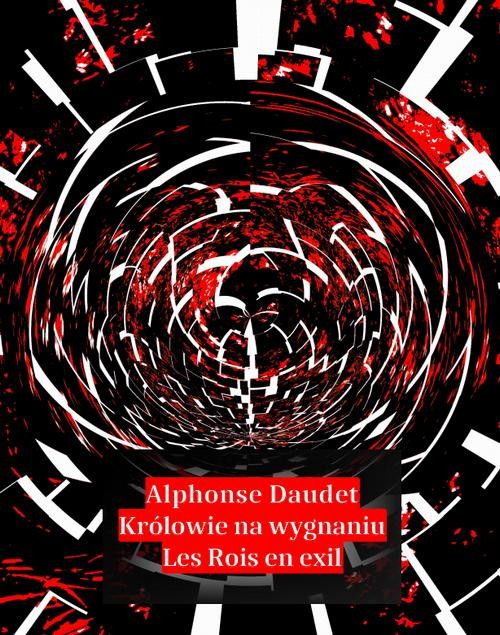 okładka Królowie na wygnaniu. Les Rois en exil ebook | epub, mobi | Alphonse Daudet