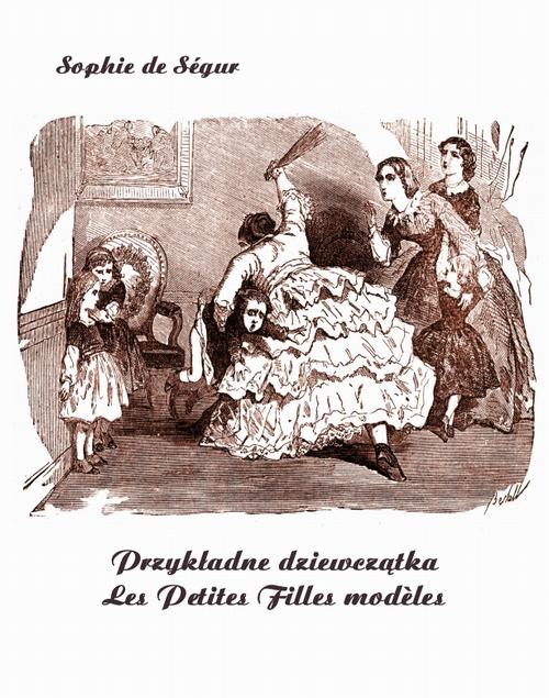 okładka Przykładne dziewczątka. Les Petites Filles modèles ebook | epub, mobi | Sophie De Ségur