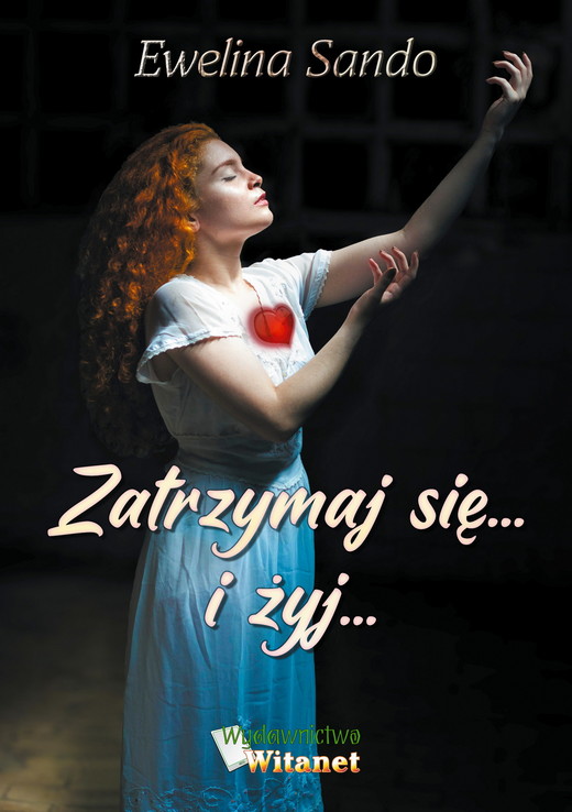 okładka Zatrzymaj się... i żyj... ebook | epub, mobi | Ewelina Sando