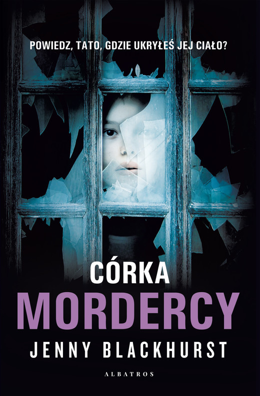 okładka CÓRKA MORDERCY ebook | epub, mobi | Jenny Blackhurst