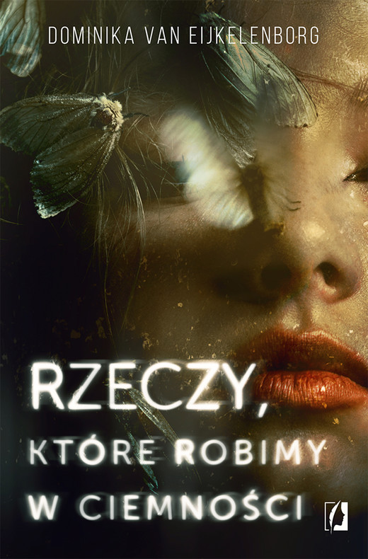 okładka Rzeczy, które robimy w ciemności ebook | epub, mobi | Dominika van Eijkelenborg