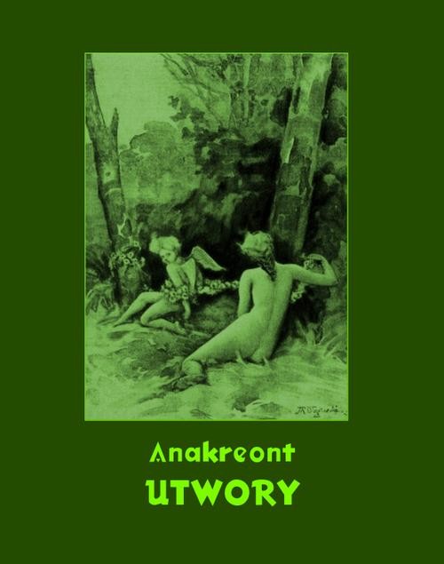 okładka Utwory Anakreonta ebook | epub, mobi | Anakreont