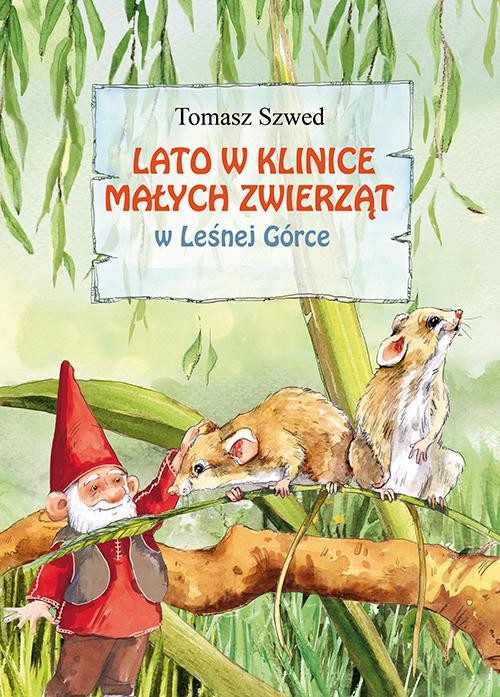 okładka Lato w Klinice Małych Zwierząt w Leśnej Górce ebook | epub, mobi | Tomasz Szwed