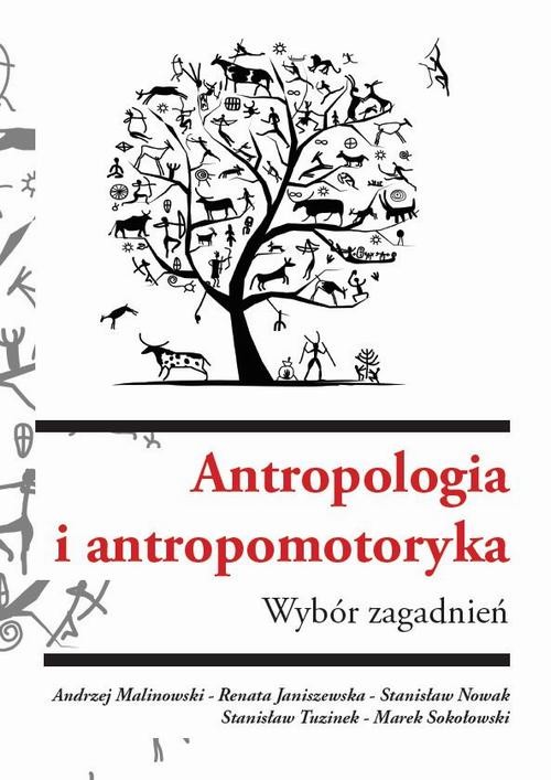 okładka Antropologia i antropomotoryka. Wybór zagadnień ebook | pdf | Opracowania Zbiorowe