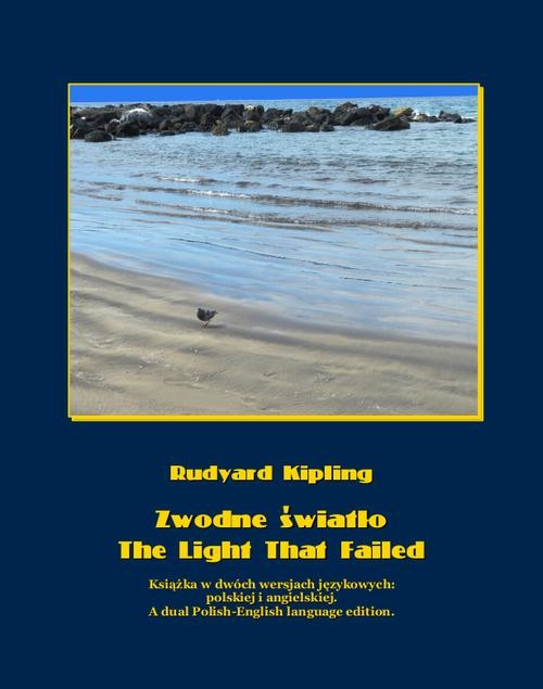 okładka Zwodne światło. The Light That Failed ebook | epub, mobi | Rudyard Kipling