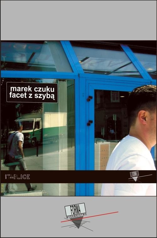 okładka Facet z szybą ebook | pdf | Marek Czuku