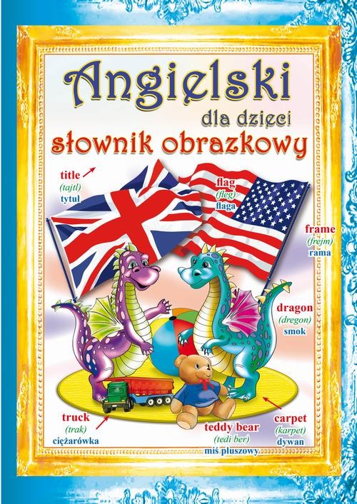 okładka Angielski dla dzieci Słownik obrazkowy ebook | pdf | Monika Ostrowska-Myślak, Beata Guzowska