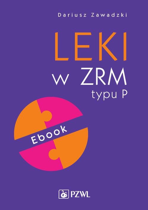 okładka Leki w ZRM typu P. Ebook ebook | epub, mobi | Dariusz Zawadzki