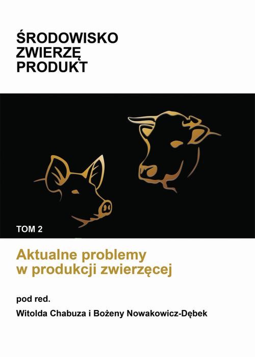 okładka Aktualne problemy w produkcji zwierzęcej ebook | pdf | Praca Zbiorowa