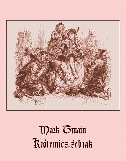 okładka Królewicz-żebrak ebook | epub, mobi | Mark Twain