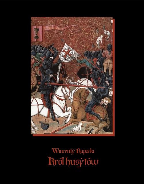 okładka Król husytów ebook | epub, mobi | Wincenty Rapacki