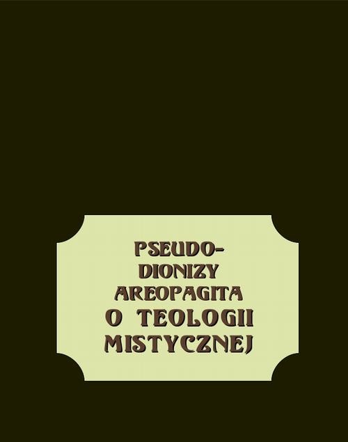 okładka O teologii mistycznej ebook | epub, mobi | Pseudo-Dionizy Areopagita