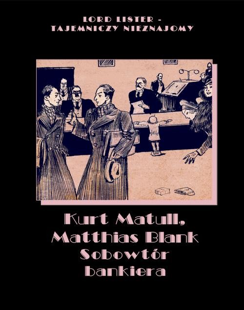 okładka Sobowtór bankiera ebook | epub, mobi | Kurt Matull, Matthias Blank