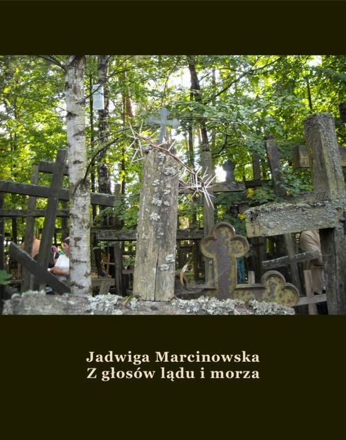 okładka Z głosów lądu i morza ebook | epub, mobi | Jadwiga Marcinowska