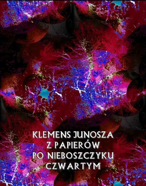 okładka Z papierów po nieboszczyku czwartym ebook | epub, mobi | Klemens Junosza