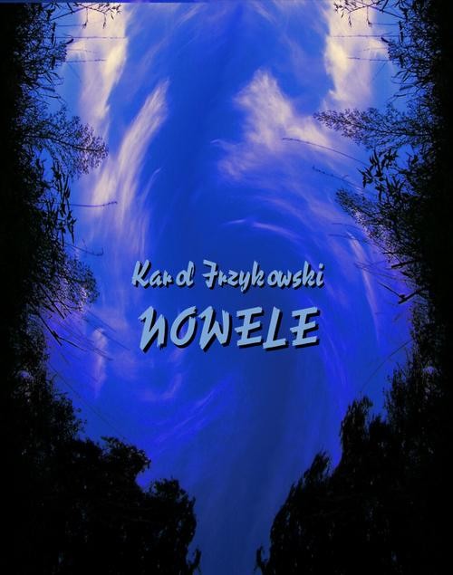 okładka Nowele ebook | epub, mobi | Karol Irzykowski