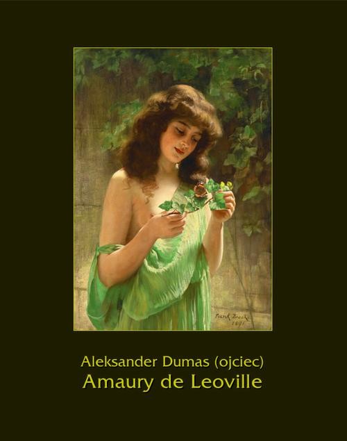 okładka Amaury de Leoville ebook | epub, mobi | Aleksander Dumas