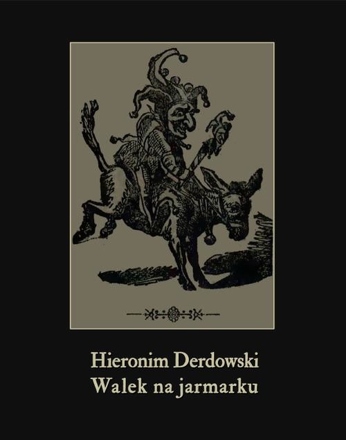 okładka Walek na jarmarku ebook | epub, mobi | Hieronim Derdowski