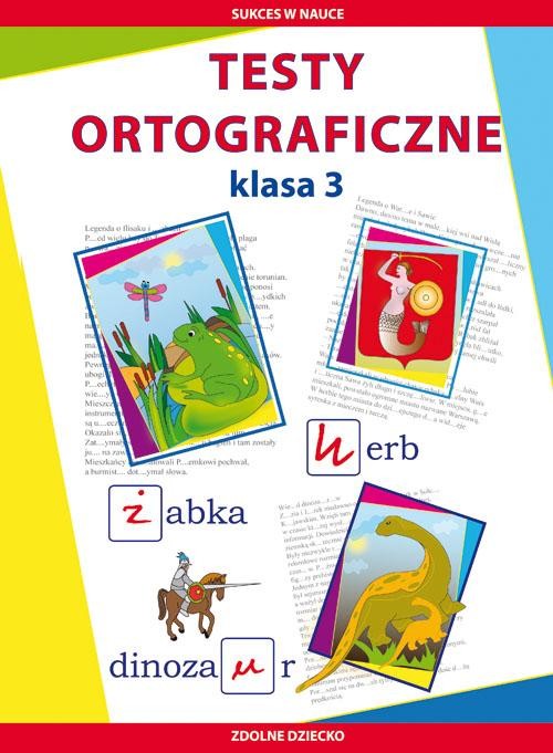 okładka Testy ortograficzne Klasa 3 ebook | pdf | Beata Guzowska, Iwona Kowalska