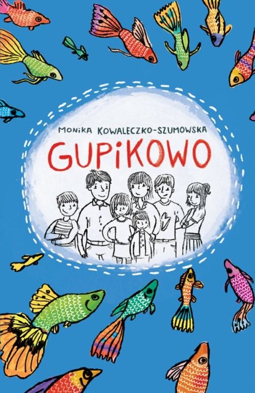 okładka Gupikowo ebook | epub, mobi | Monika Kowaleczko-Szumowska