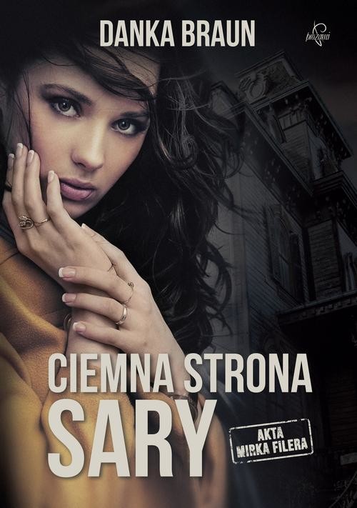 okładka Ciemna strona Sary ebook | epub, mobi | Danka Braun