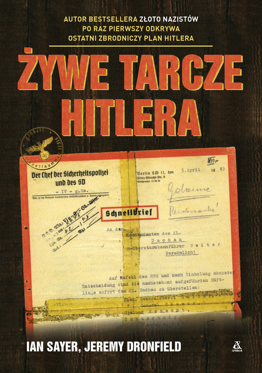 okładka Żywe tarcze Hitlera ebook | epub, mobi | Jeremy Dronfield, Ian Sayer