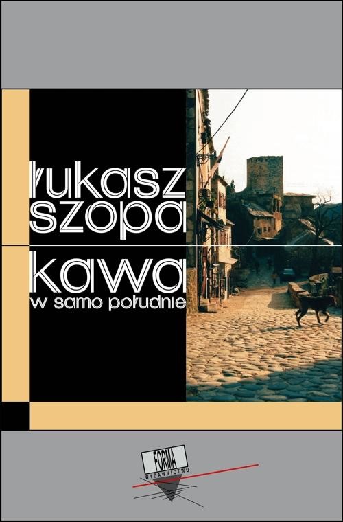 okładka Kawa w samo południe ebook | epub, mobi | Łukasz Szopa