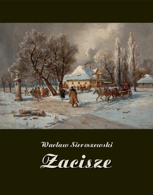 okładka Zacisze ebook | epub, mobi | Wacław Sieroszewski