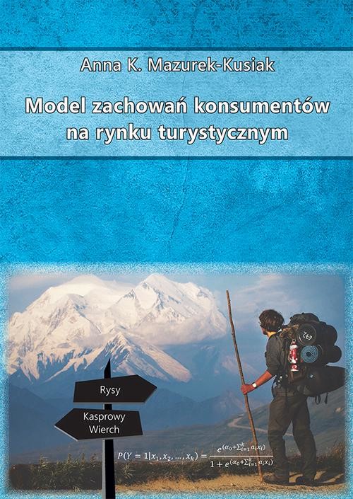 okładka Model zachowań konsumentów na rynku turystycznym ebook | pdf | Anna K. Mazurek-Kusiak