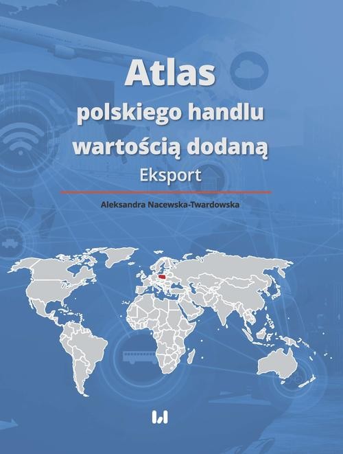 okładka Atlas polskiego handlu wartością dodaną ebook | pdf | Aleksandra Nacewska-Twardowska