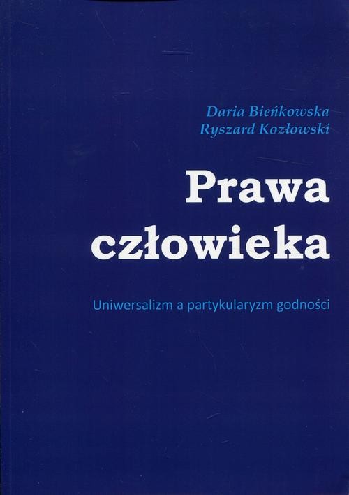 okładka Prawa człowieka ebook | epub, mobi, pdf | Ryszard Kozłowski, Daria Bieńkowska