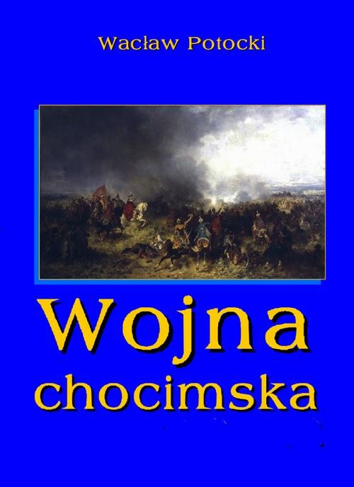 okładka Wojna chocimska ebook | epub, mobi, pdf | Wacław Potocki