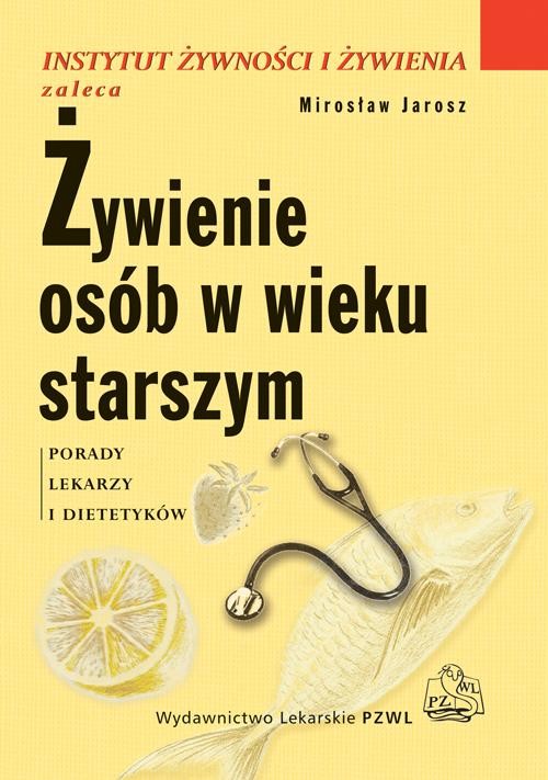 okładka Żywienie osób w wieku starszym ebook | epub, mobi | M. Jarosz
