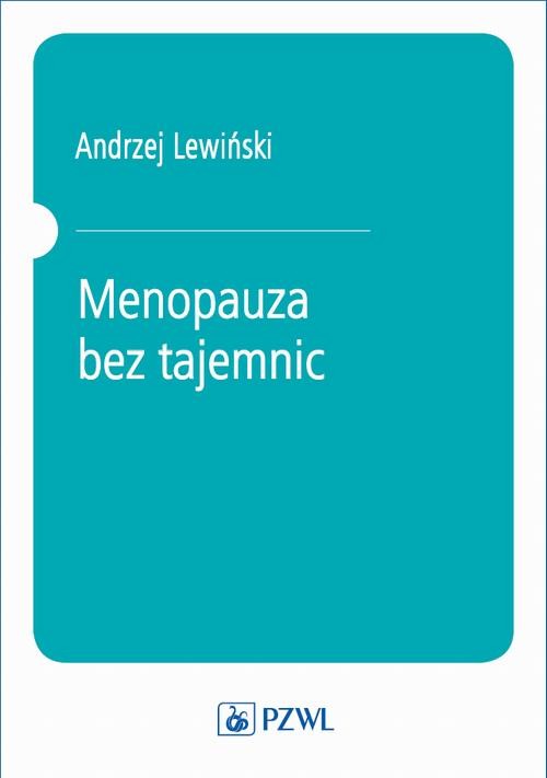 okładka Menopauza bez tajemnic ebook | epub, mobi | Opracowania Zbiorowe