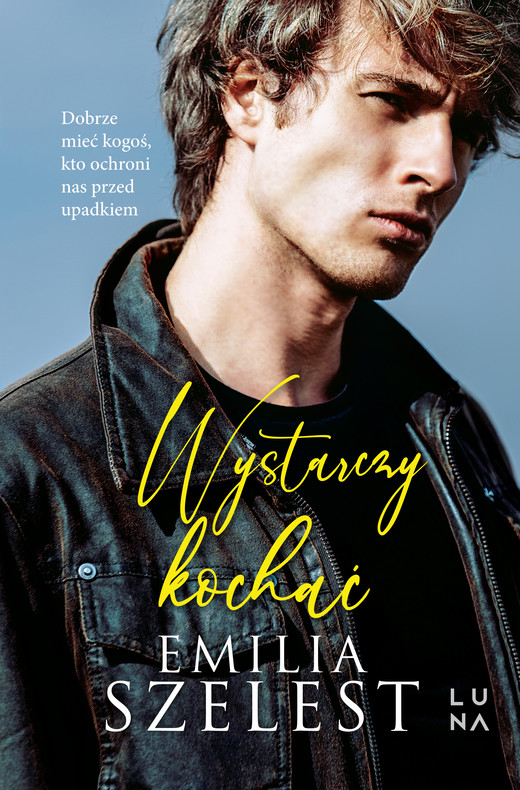 okładka Wystarczy kochać ebook | epub, mobi | Emilia Szelest