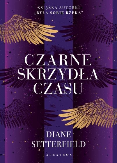 okładka Czarne skrzydła czasu
 książka | Diane SETTERFIELD
