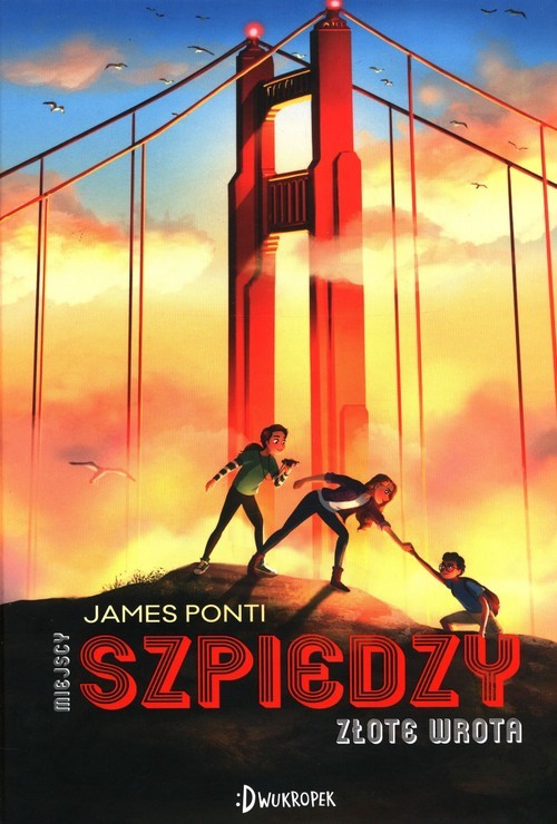 okładka Miejscy szpiedzy Tom 2 Złote wrota książka | Ponti James