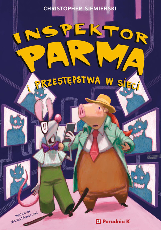 okładka Inspektor Parma i przestępstwa w sieci ebook | epub, mobi | Christopher Siemieński