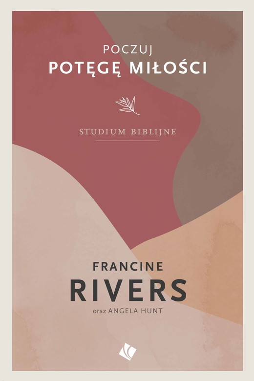 okładka Poczuj potęgę miłości ebook | epub, mobi | Francine Rivers