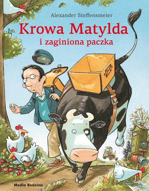 okładka Krowa Matylda i zaginiona paczka książka | Alexander Steffensmeier