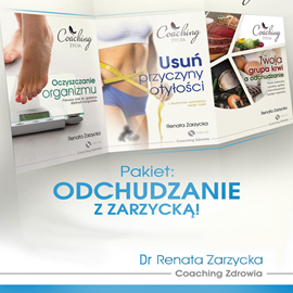 okładka Pakiet: Odchudzanie z Zarzycką! audiobook | MP3 | Renata Zarzycka Dr