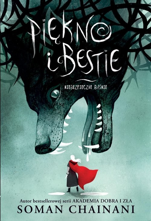 okładka Piękno i bestie Niebezpieczne baśnie książka | Soman Chainani