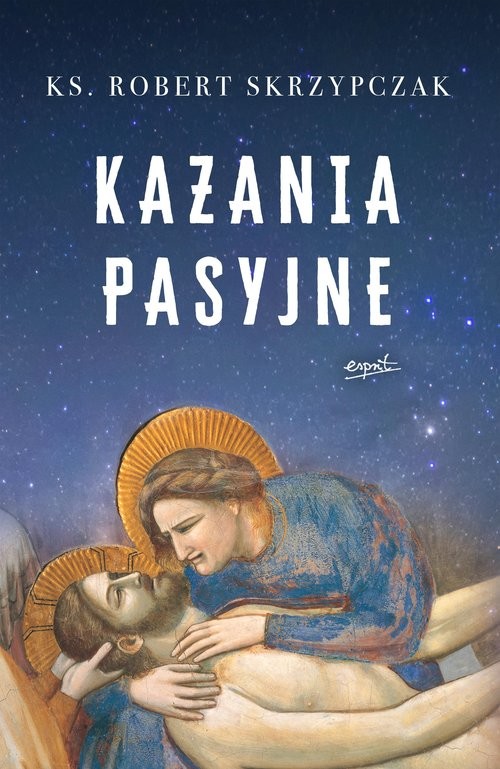 okładka Kazania pasyjne książka | Robert Skrzypczak