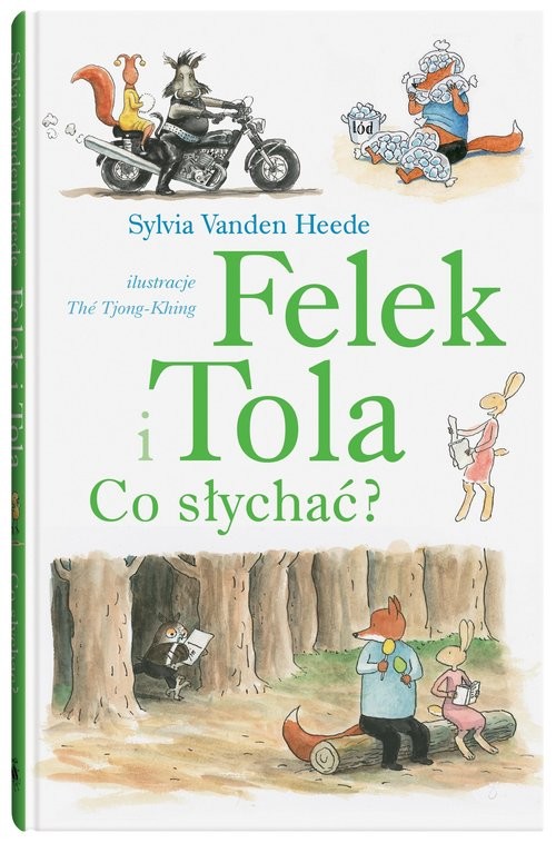 okładka Felek i Tola. Co słychać? książka | Sylvia Vanden-Heede