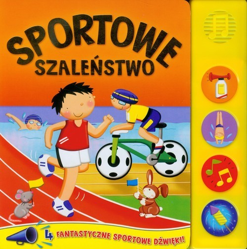 okładka Sportowe szaleństwo 4 fantastyczne sportowe dźwięki książka
