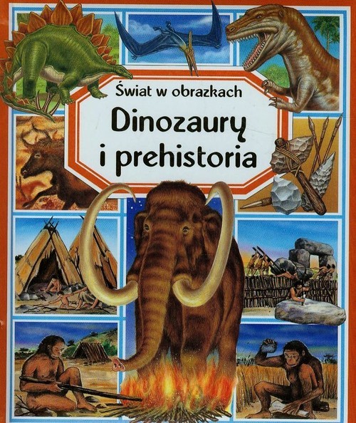 okładka Dinozaury i prehistoria Świat w obrazkach książka | Emilie Beaumont