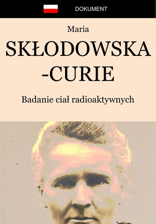 okładka Badanie ciał radioaktywnych ebook | epub, mobi | Maria Skłodowska-Curie